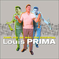 Prima, Louis - Jump, Jive An' Wail: The Essential Louis Prima