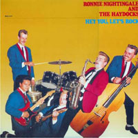 Ronnie Nightingale & The Haydocks - Hey You Let's Rock