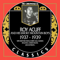 Acuff, Roy - The Complete Recordings in Chronological Order, 1937 - 1939