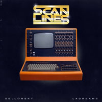 Sellorekt-LA Dreams - Scan Lines