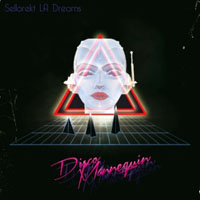 Sellorekt-LA Dreams - Disco Mannequin (EP)