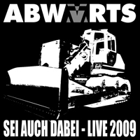 Abwarts - Sei Auch Dabei (Live)
