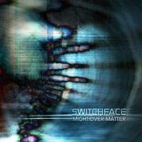 Switchface - Might Over Matter (EP)