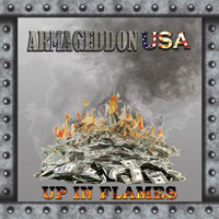 Armageddon USA - Up in Flames