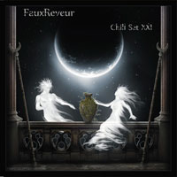 FauxReveur - FauxReveur - Chill Set XXI