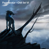 FauxReveur - FauxReveur - Chill Set VI (CD 1)
