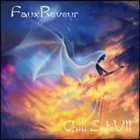 FauxReveur - FauxReveur - Chill Set VII