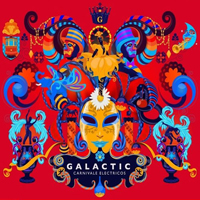 Galactic - Carnivale Electricos
