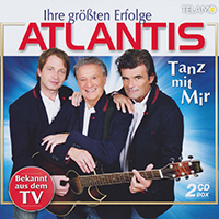 Atlantis (AUT) - Ihre groessten Erfolge (Tanz' mit mir) (CD 1)