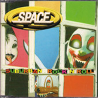Space - Suburban Rock 'n' Roll (Single)