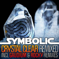 Symbolic (ISR) - Crystal Clear (Remixed) [EP]