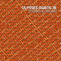 Owens, Ulysses - Onward & Upward
