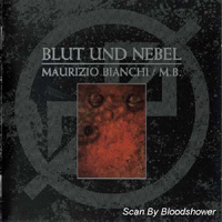 Bianchi, Maurizio - Blut Und Nebel