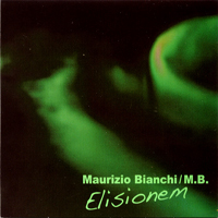 Bianchi, Maurizio - Elisionem