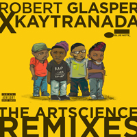 Kaytranada - The ArtScience Remixes (Feat.)
