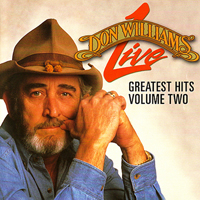 Don Williams - Greatest Hits Live, Volume 2