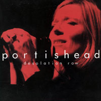 Portishead - Desolation Row, 1998