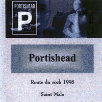 Portishead - 1998.08.15 - La Route Du Rock Festival, St. Malo, France