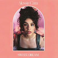 Cara, Alessia - Sweet Dream (Single)