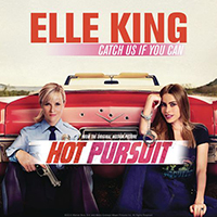 Elle King - Catch Us If You Can (Single)
