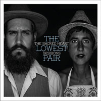 Lowest Pair - The Sacred Heart Sessions