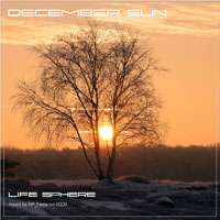 RR Feela - Life Sphere: December Sun - Mixed by RR Feela (CD 1)