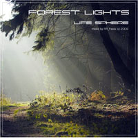RR Feela - Life Sphere: Forest Lights - Mixed by RR Feela (CD 1)