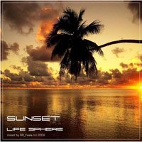 RR Feela - Life Sphere: Sunset - Mixed By Rr Feela (CD 1)