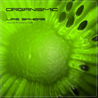 RR Feela - Life Sphere: Organismic - Mixed By RR Feela (CD 1)