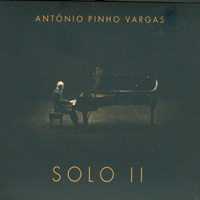Vargas, Antonio Pinho - Solo II (CD 1)