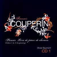 Baumont, Olivier - Francois Couperin - Integrale Des Livres De Pieces De Clavecin (CD 01: Premier Livre, Ordres 1 & 2, beginning)