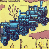 Locomotiv GT - Mindig Magasabbra (LP) [Hungarian language album]