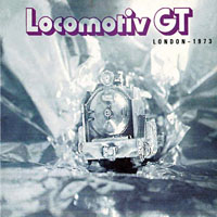Locomotiv GT - London - 1973 (LP) [English language albums]