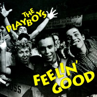 Playboys - Feelin Good