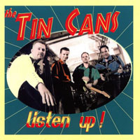 Tin Cans - Listen Up!