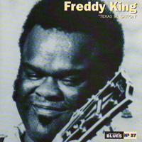 Freddie King - Texas Sensation