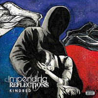 Impending Reflections - Kindred