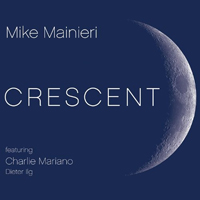 Mainieri, Mike - Crescent (CD 1)