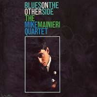 Mainieri, Mike - Mike Mainieri Quartet - Blues On The Other Side (LP)