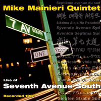 Mainieri, Mike - Mike Mainieri Quintet - Live At Seventh Avenue South