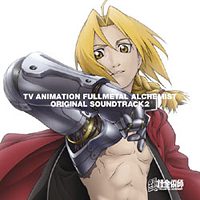 Soundtrack - Anime - Fullmetal Alchemist TV (OST 2)