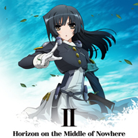 Soundtrack - Anime - Horizon on the Middle of Nowhere SPECIAL CD II