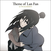 Soundtrack - Anime - Theme Of Lan Fan By The Alchemists