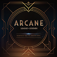 Soundtrack - Anime - Arcane League of Legends (Soundtrack from the Animated Series)