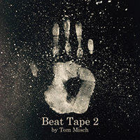 Misch, Tom - Beat Tape 2