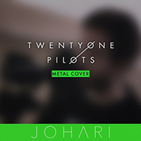 Johari - Heathens (Twenty One Pilots-Metal Cover) (Single)