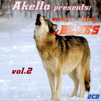 Akella Presents Blues Collection - Akella Presents, Vol. 02 - Various Styles Of Blues (CD 1)