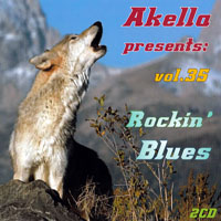 Akella Presents Blues Collection - Akella Presents, Vol. 35 - Rockin' Blues & Boogie Rock (CD 1)