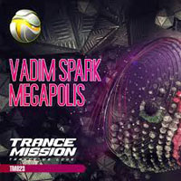 Vadim Spark - Megapolis (Single)