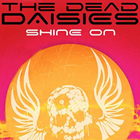 Dead Daisies - Shine On (Single)